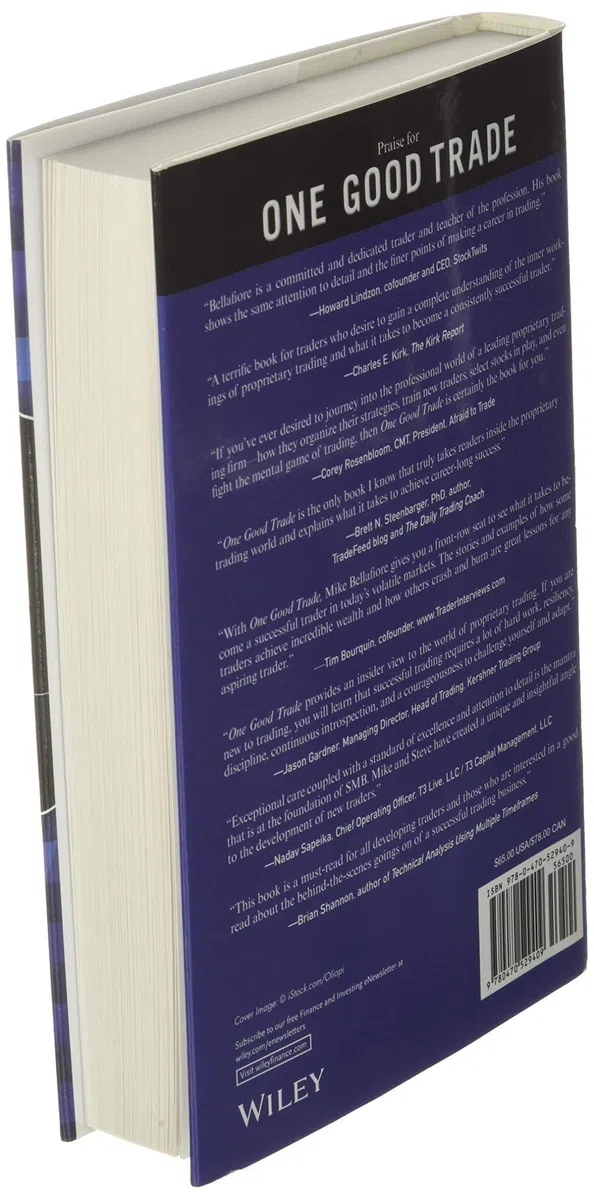 One Good Trade: Inside the Highly Competitive World of Proprietary Trading: 454