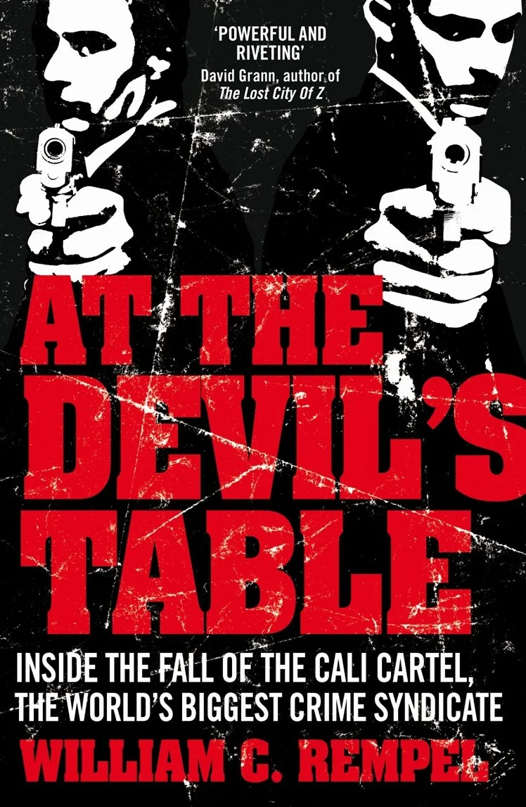 At The Devil's Table: The Man Who Took Down the World's Biggest Crime Syndicate