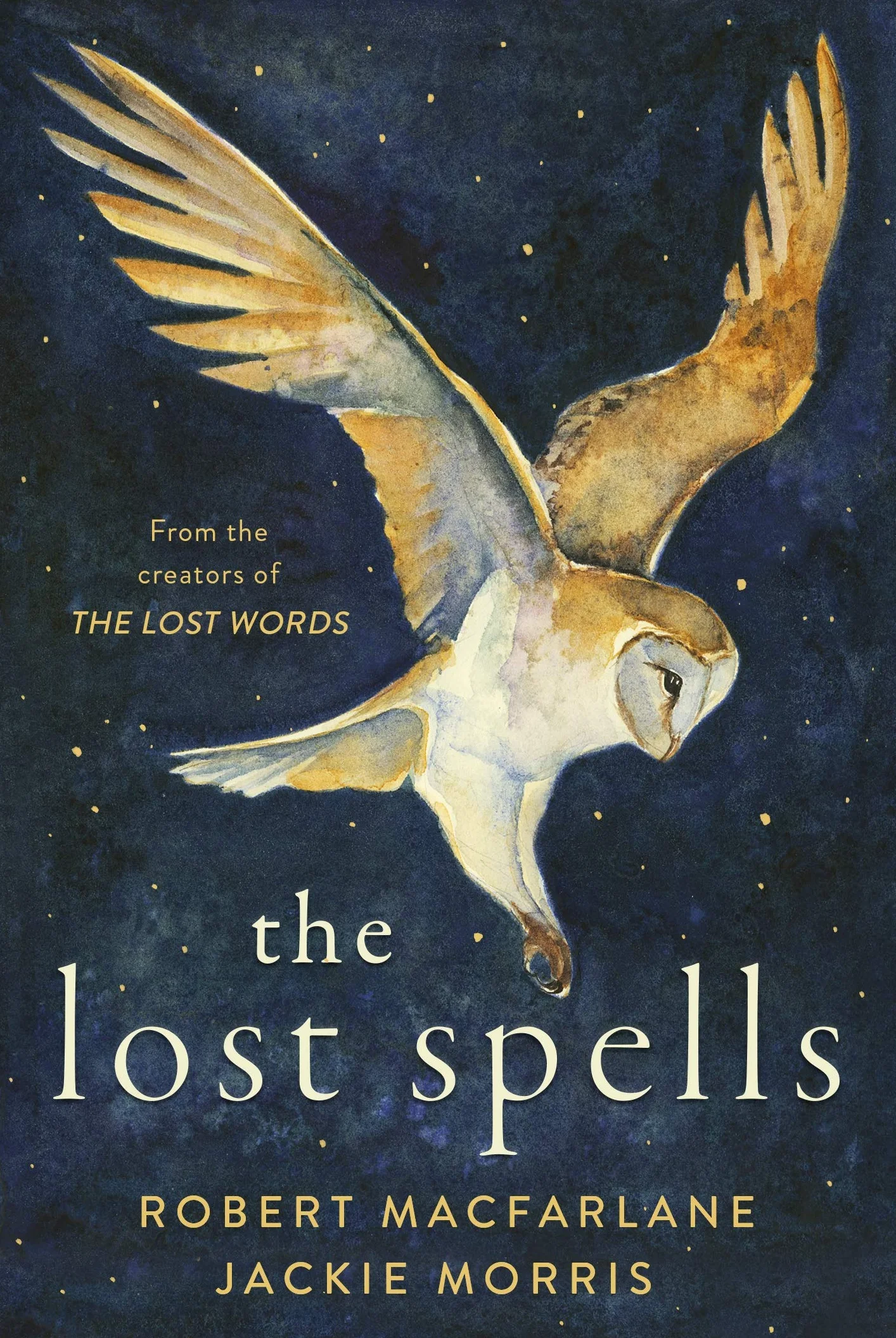 The Lost Spells Un libro encantador y hermoso para los amantes del mundo natural (edición en inglés)