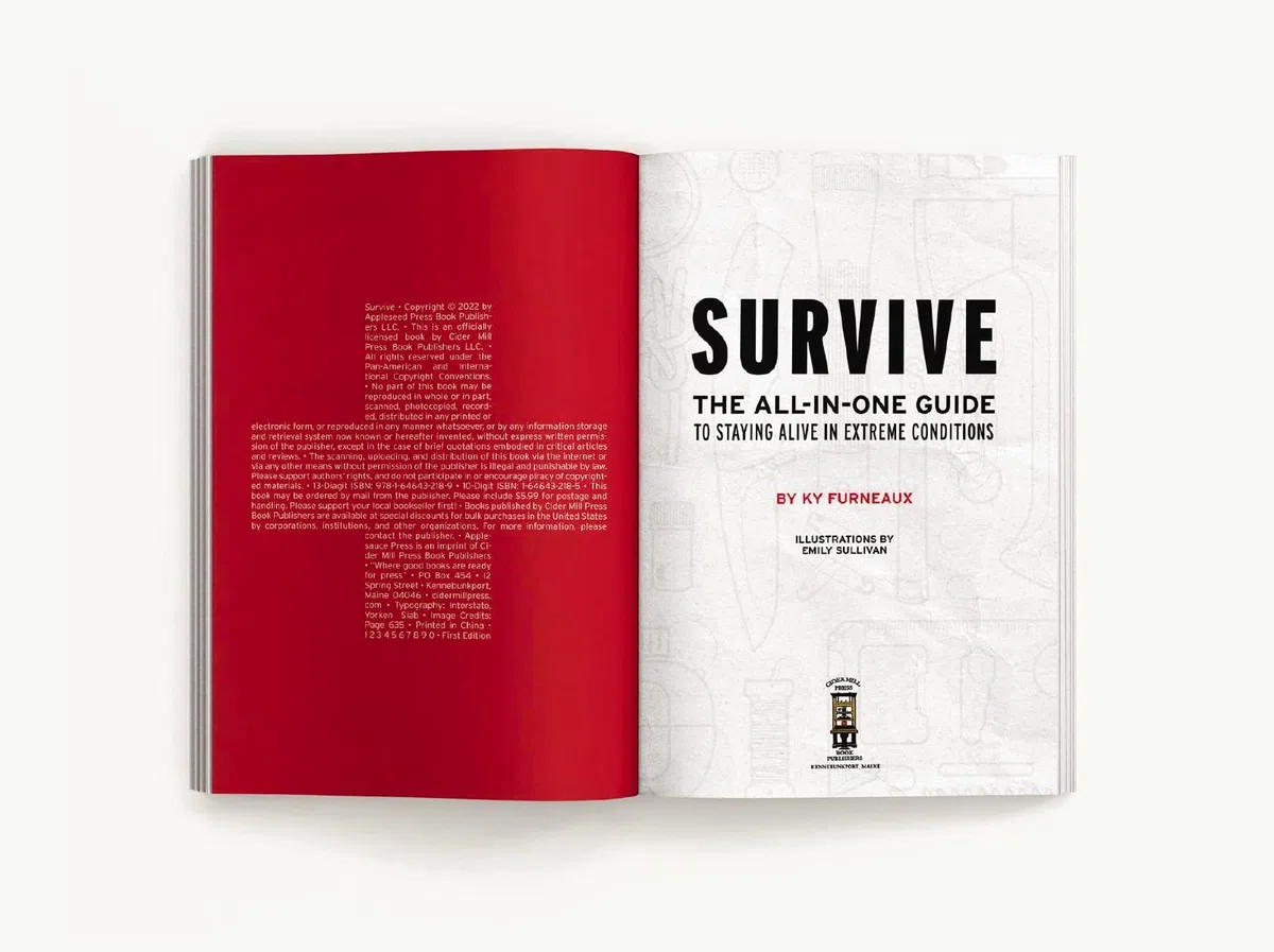 Survive: The All-In-One Guide to Staying Alive in Extreme Conditions