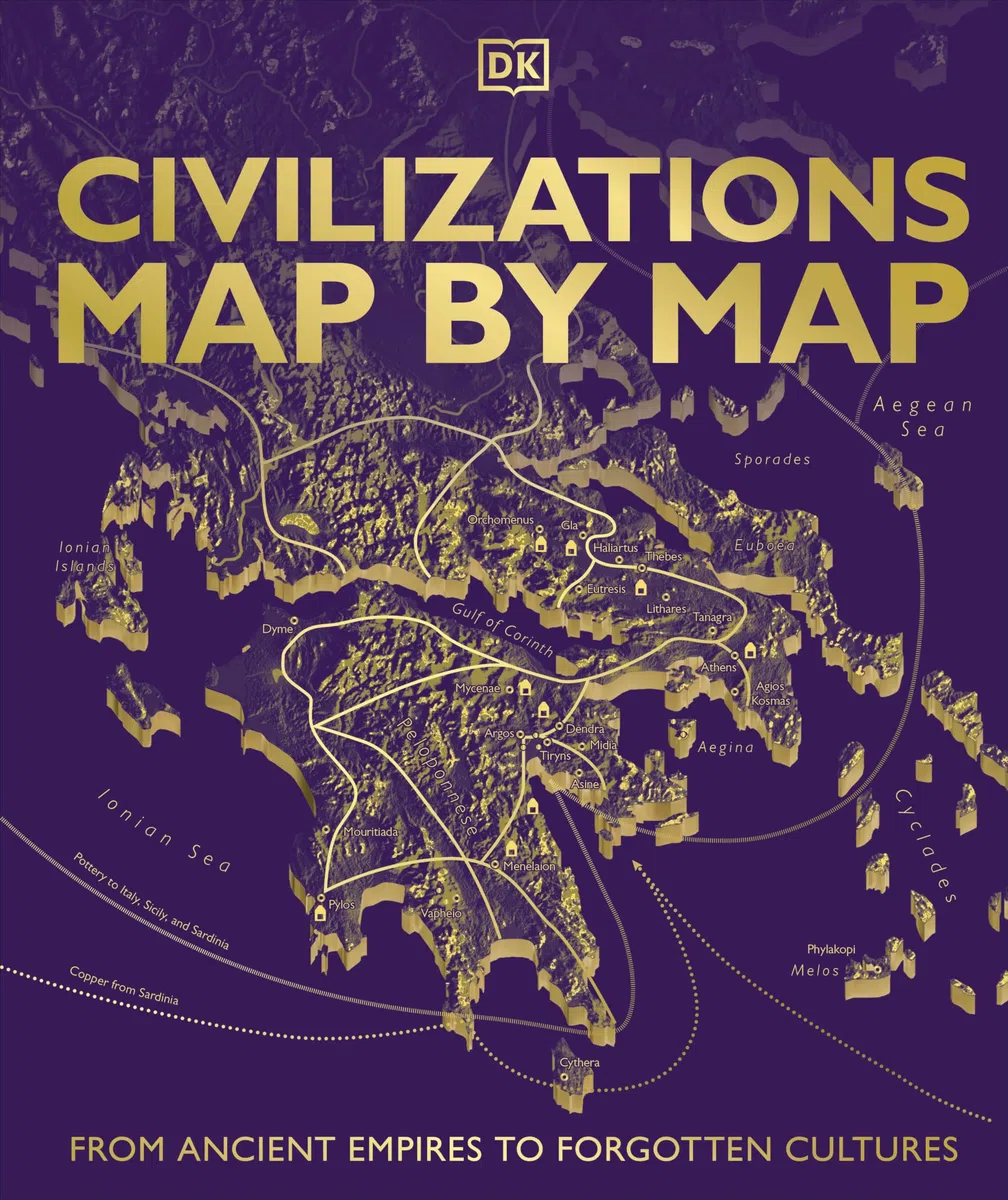 Civilizations Map by Map: From Ancient Empires to Forgotten Cultures