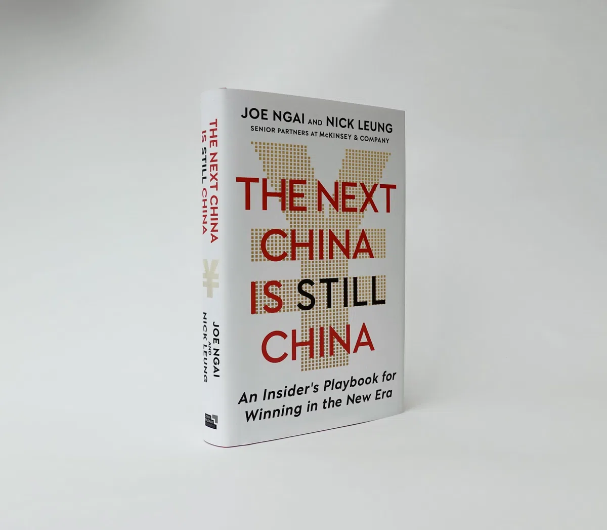 The Next China is Still China: An Insider's Playbook for Winning in the New Era