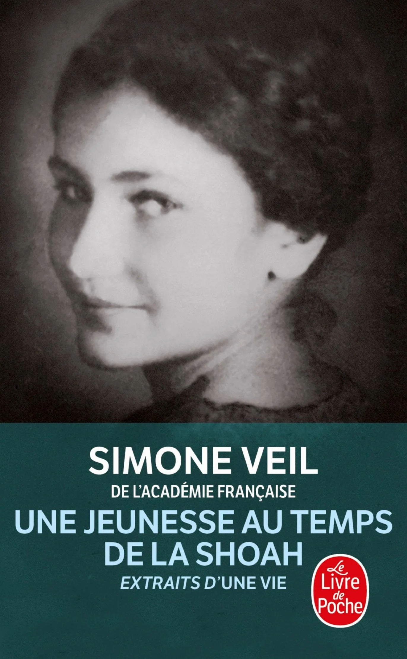 Une jeunesse au temps de la Shoah: Extraits d'Une vie