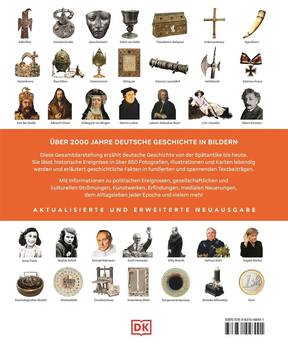 Deutsche Geschichte: Die große Bild-Enzyklopädie. Ein umfassender historischer Einblick von der Spätantike bis zur Gegenwart