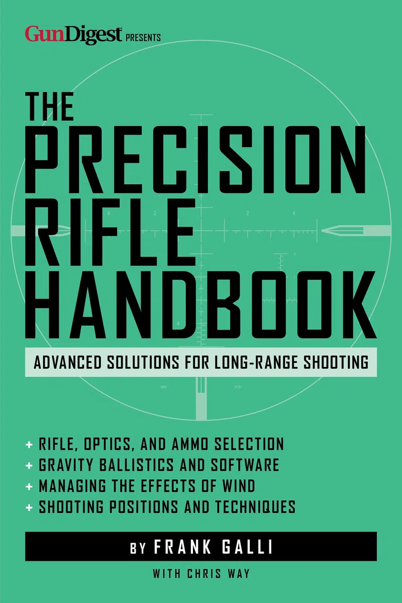 The Precision Rifle Handbook: Advanced Solutions for Long-Range Shooting