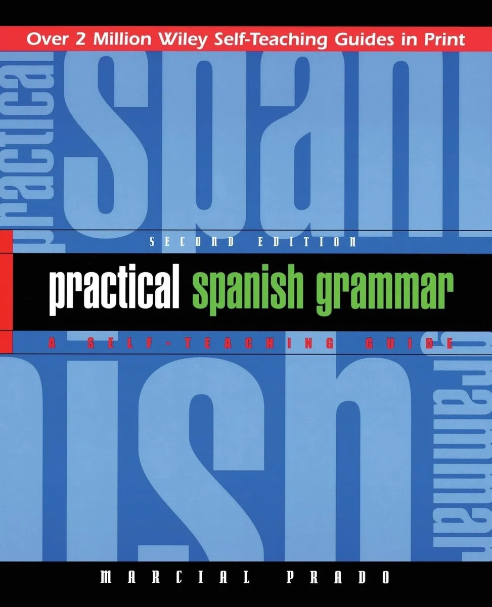 Practical Spanish Grammar: A Self-Teaching Guide: 170